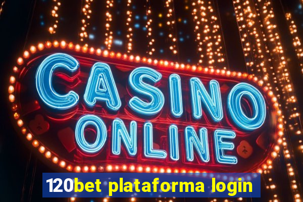 120bet plataforma login